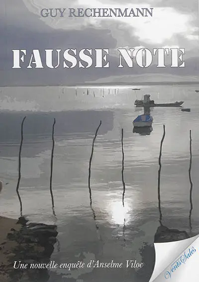 Fausse note : une nouvelle enquête d'Anselme Viloc