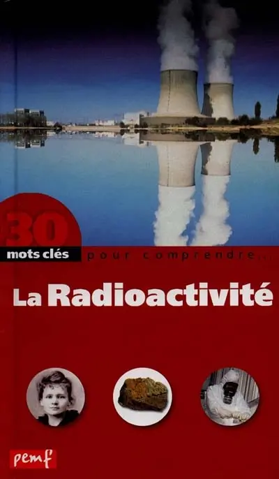 La radioactivité