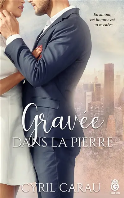 Gravée dans la Pierre