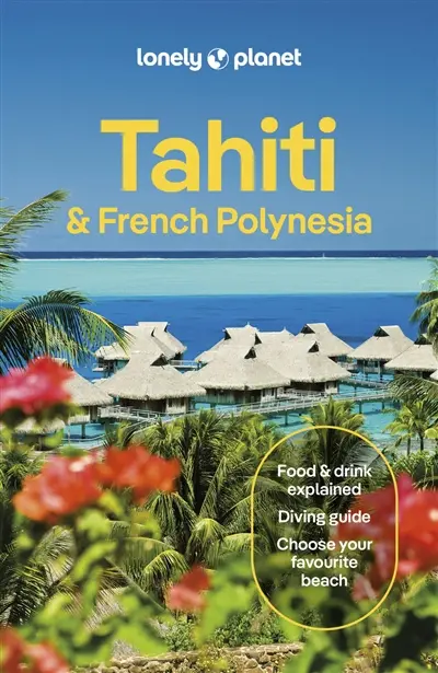 Tahiti & French Polynesia