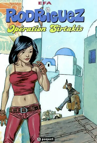 Rodriguez. Vol. 1. Opération Sirtakis