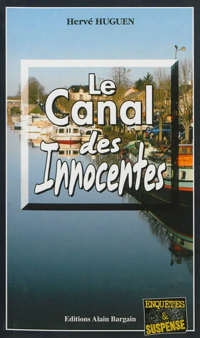 Le canal des innocentes