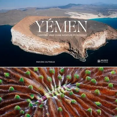 Yémen : l'histoire vraie d'une aventure écologique