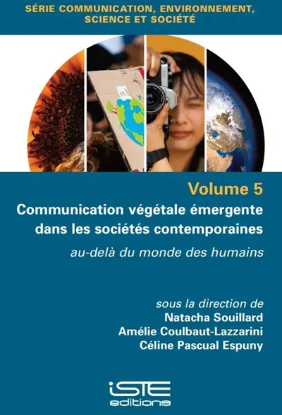 Communication végétale émergente dans les sociétés contemporaines : au-delà du monde des humains
