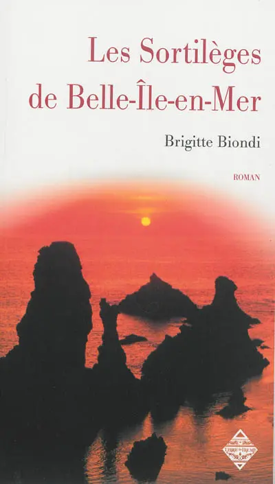 Les sortilèges de Belle-Ile-en-Mer