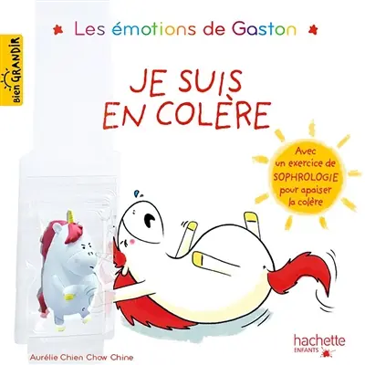 Les émotions de Gaston. Je suis en colère