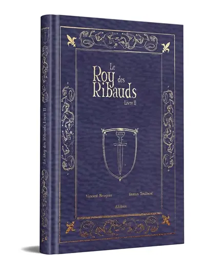 Le roy des Ribauds. Vol. 2