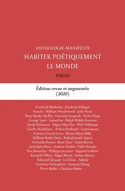 Habiter poétiquement le monde : anthologie-manifeste