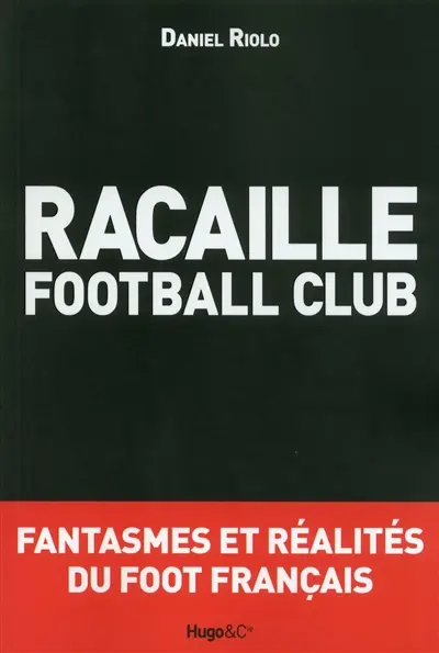 Racaille football club
