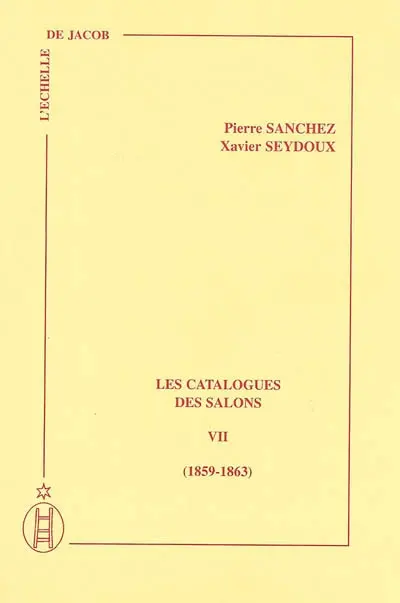 Les catalogues des Salons. Vol. 7. 1859-1863
