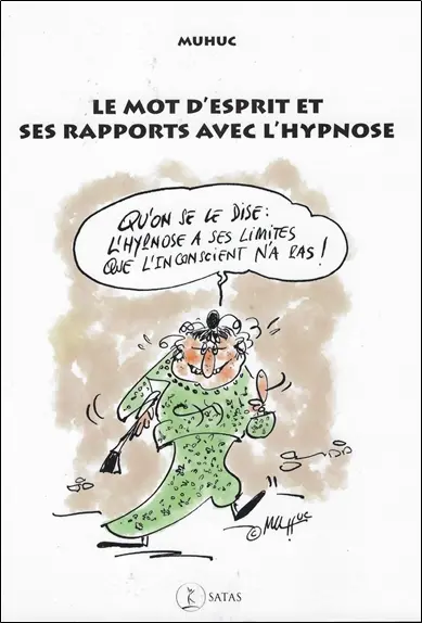 Le mot d'esprit et ses rapports avec l'hypnose