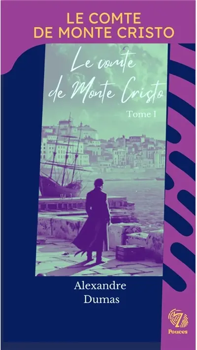 Le Comte de Monte Cristo -Tome 1