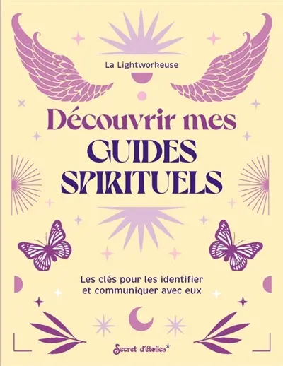 Découvrir mes guides spirituels : les clés pour les identifier et communiquer avec eux