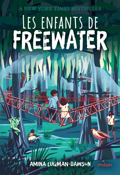 Les enfants de Freewater - Amina Luqman-Dawson