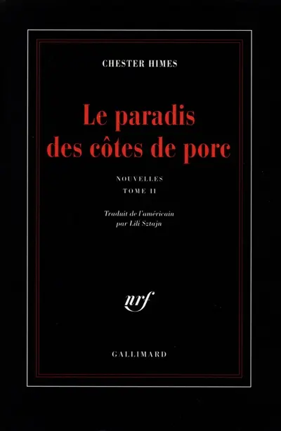 Nouvelles. Vol. 2. Le paradis des côtes de porc