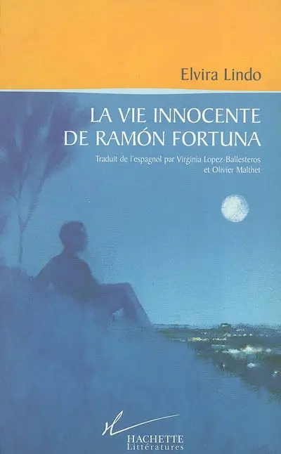 La vie innocente de Ramon Fortuna