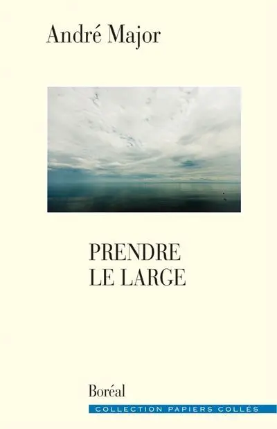Prendre le large : Carnets 1995-2000
