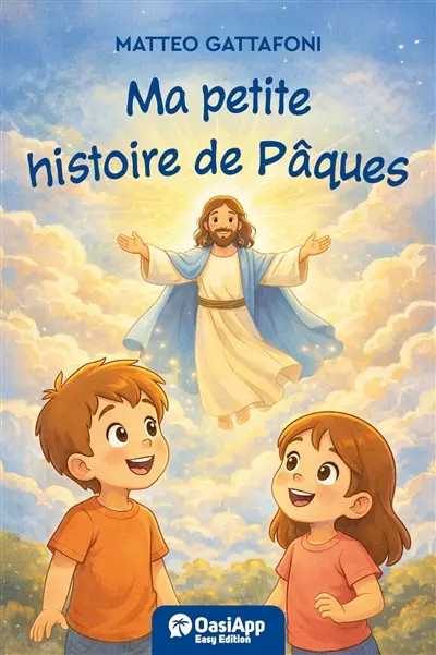 Ma petite histoire de Pâques
