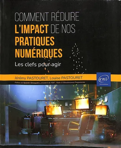 Comment réduire l'impact de nos pratiques numériques : les clefs pour agir