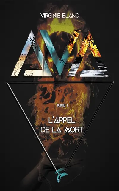 Ava. Vol. 1. L'appel de la mort