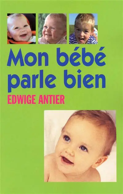 Mon bébé parle bien