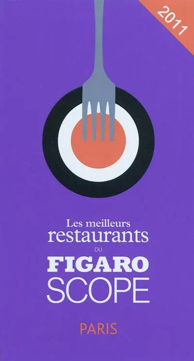 Les meilleurs restaurants du Figaroscope 2011