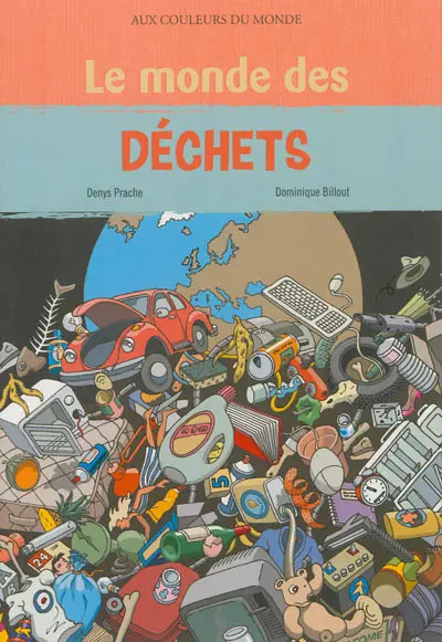 Le monde des déchets