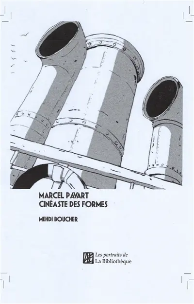 Marcel Pavart : cinéaste des formes