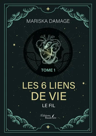 Les 6 liens de vie : Tome 1 : Le fil