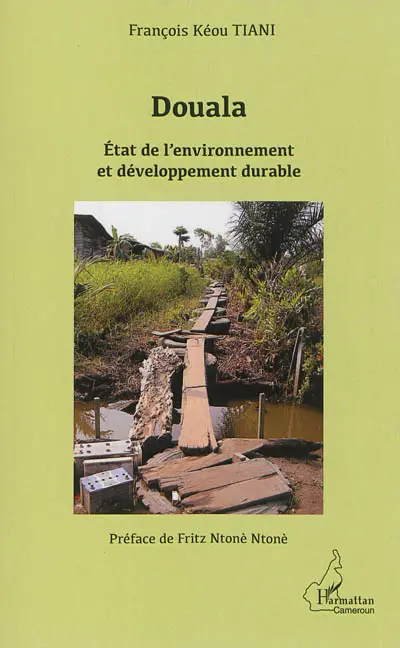 Douala : état de l'environnement et développement durable