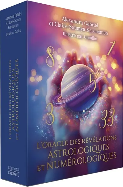 L'oracle des révélations astrologiques et numérologiques