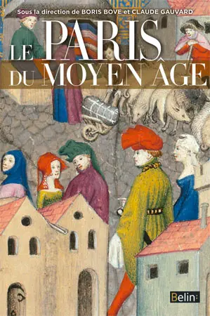 Le Paris du Moyen Age