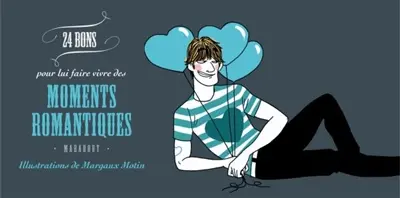 24 bons pour lui faire vivre des moments romantiques