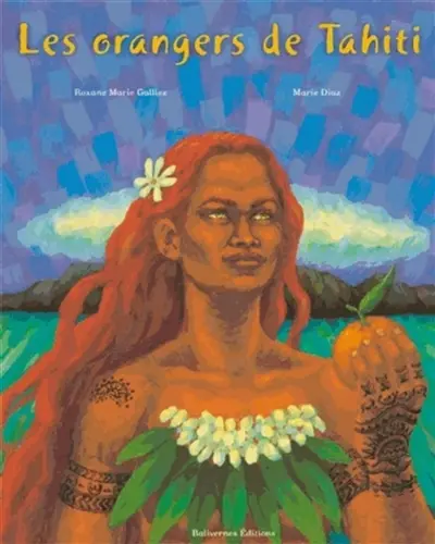 Les orangers de Tahiti