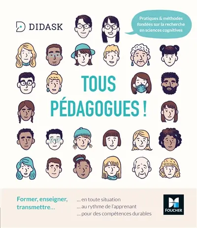 Tous pédagogues ! : former, enseigner, transmettre