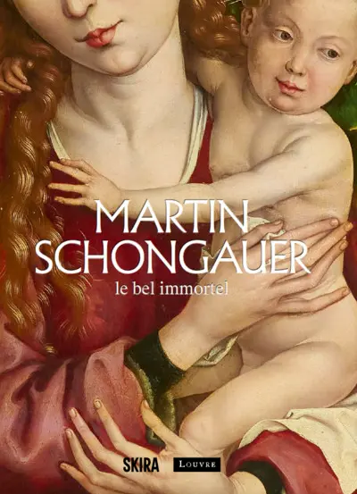 Martin Schongauer : le bel immortel