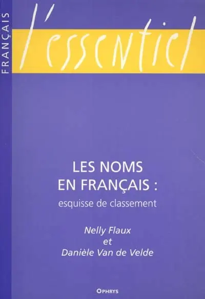 Les noms en français : esquisse de classement