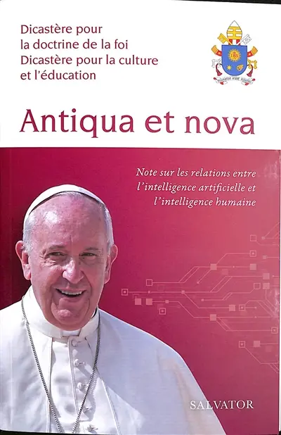 Antiqua et nova : note sur les relations entre l'intelligence artificielle et l'intelligence humaine