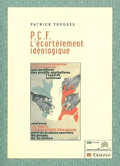 PCF, l'écartèlement idéologique