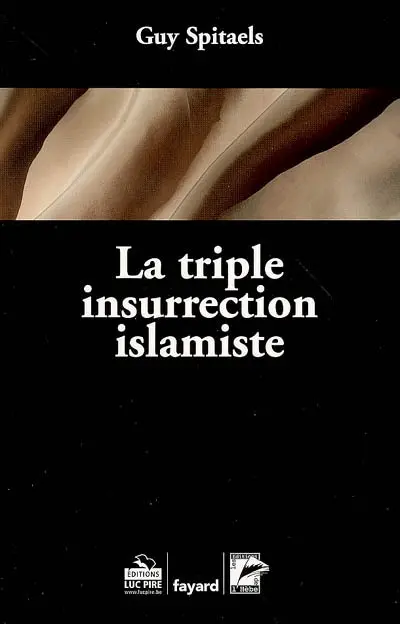 La triple insurrection islamique