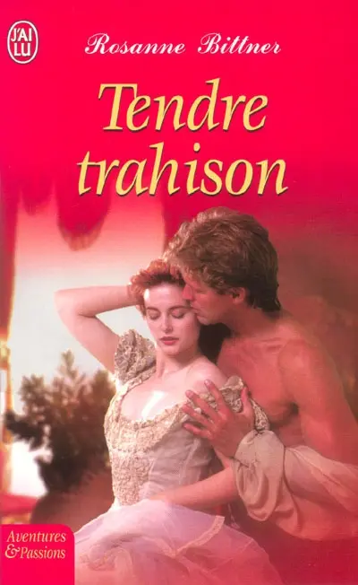 Tendre trahison