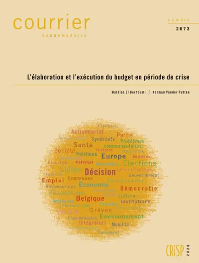 Courrier hebdomadaire, n° 2673. L'élaboration et l'exécution du budget en période de crise