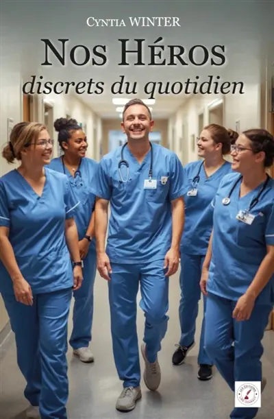 Nos héros discrets du quotidien