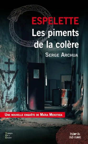 Une nouvelle enquête de Mekotxea. Espelette : les piments de la colère
