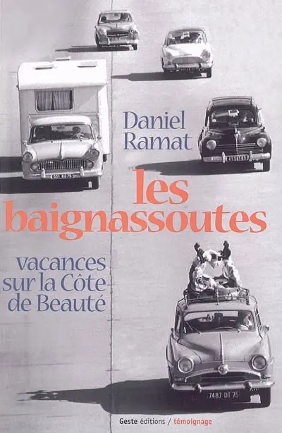 Les baignassoutes : vacances sur la Côte de Beauté