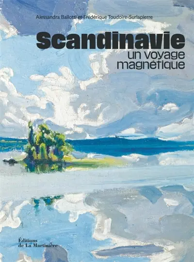Scandinavie : un voyage magnétique