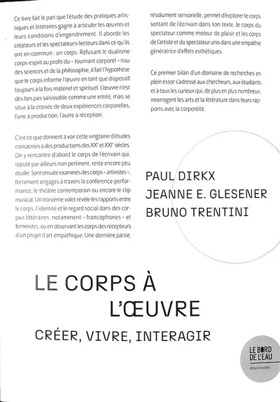 Le corps à l'oeuvre. Créer, vivre, interagir