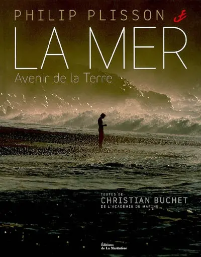 La mer : avenir de la Terre