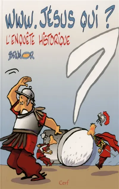 www.Jésus qui ? : l'enquête historique