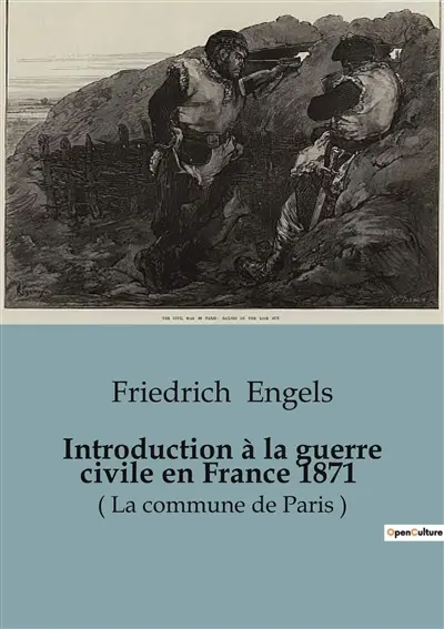 Introduction à la guerre civile en France 1871 : ( La commune de Paris )
